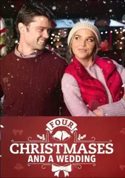 Четыре Рождества и свадьба / Four Christmases and a Wedding (2017) фильм скачать через торрет бесплатно в хорошем качестве