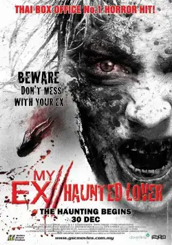 Моя бывшая 2: Призрак / My Ex 2: Haunted Lover (2010) фильм скачать через торрет бесплатно в хорошем качестве