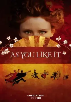 Как вам это понравится / As You Like It (2006) фильм скачать через торрет бесплатно в хорошем качестве