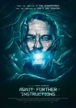 Ожидайте дальнейших инструкций / Await Further Instructions (2018) фильм скачать через торрет бесплатно в хорошем качестве
