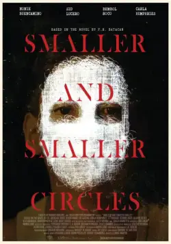 Круги меньше и меньше / Smaller and Smaller Circles (2017) фильм скачать через торрет бесплатно в хорошем качестве