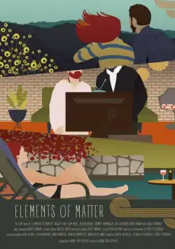 Элементы материи / Elements of Matter (2018) фильм скачать через торрет бесплатно в хорошем качестве