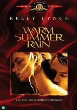 Тёплый летний дождь / Warm Summer Rain (1989) фильм скачать через торрет бесплатно в хорошем качестве