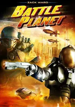 Планета сражений / Battle Planet (2008) фильм скачать через торрет бесплатно в хорошем качестве