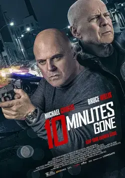 10 минут спустя / 10 Minutes Gone (2019) фильм скачать через торрет бесплатно в хорошем качестве