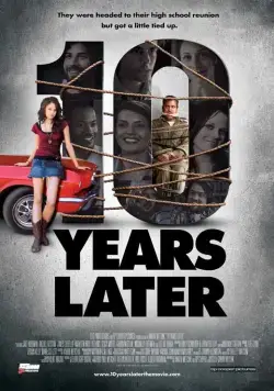 10 лет спустя / 10 Years Later (2010) фильм скачать через торрет бесплатно в хорошем качестве