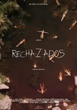 Отверженные / Rechazados (2019) фильм скачать через торрет бесплатно в хорошем качестве