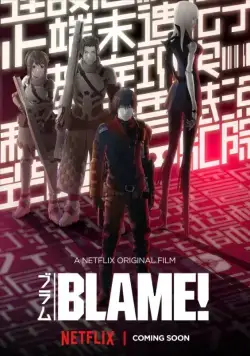 Блейм! / Blame! Movie (2017) мультфильм скачать через торрет бесплатно в хорошем качестве
