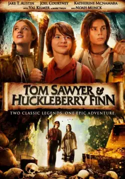 Том Сойер и Гекльберри Финн / Tom Sawyer & Huckleberry Finn (2014) фильм скачать через торрет бесплатно в хорошем качестве