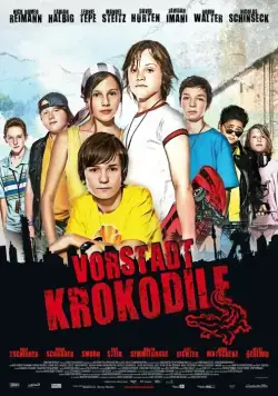 Деревенские крокодилы / Vorstadtkrokodile (2009) фильм скачать через торрет бесплатно в хорошем качестве