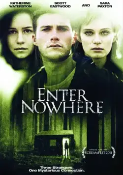 Вход в никуда / Enter Nowhere (2010) фильм скачать через торрет бесплатно в хорошем качестве
