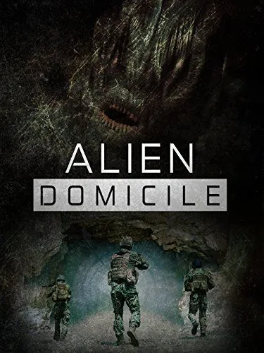 Инопланетное пристанище / Alien Domicile (2017) фильм скачать через торрет бесплатно в хорошем качестве