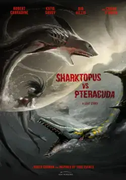 Акулосьминог против птеракуды / Sharktopus vs. Pteracuda (2014) фильм скачать через торрет бесплатно в хорошем качестве