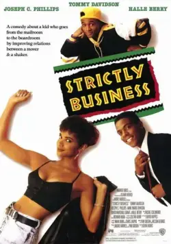 Только бизнес / Strictly Business (1991) фильм скачать через торрет бесплатно в хорошем качестве