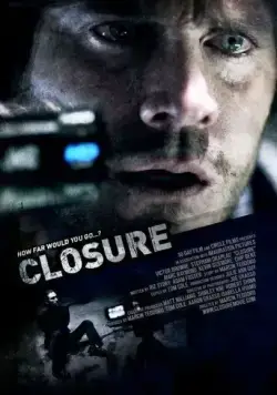 Закрытие / Closure (2010) фильм скачать через торрет бесплатно в хорошем качестве