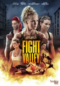 Бойцовская долина / Fight Valley (2016) фильм скачать через торрет бесплатно в хорошем качестве