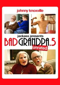 Несносный дед .5 / Bad Grandpa .5 (2014) фильм скачать через торрет бесплатно в хорошем качестве
