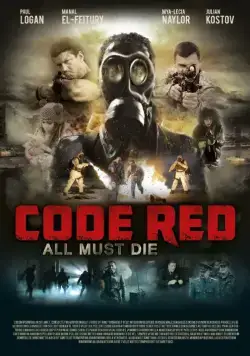 Красный код / Code Red (2013) фильм скачать через торрет бесплатно в хорошем качестве