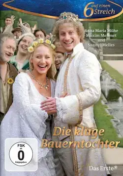 Умная дочь крестьянина / Die kluge Bauerntochter (2009) фильм скачать через торрет бесплатно в хорошем качестве