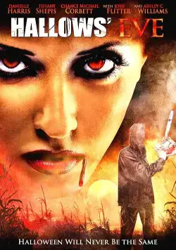 Канун Дня всех святых / Hallows' Eve (2013) фильм скачать через торрет бесплатно в хорошем качестве