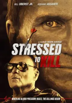 Почерк убийства / Stressed to Kill (2016) фильм скачать через торрет бесплатно в хорошем качестве