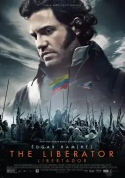 Освободитель / Libertador (2013) фильм скачать через торрет бесплатно в хорошем качестве