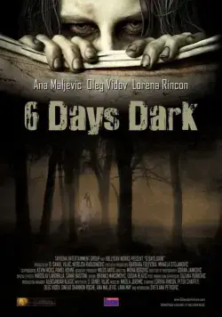 6 дней темноты / 6 Days Dark (2014) фильм скачать через торрет бесплатно в хорошем качестве