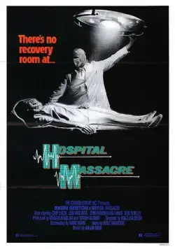 Резня в больнице / Hospital Massacre (1981) фильм скачать через торрет бесплатно в хорошем качестве