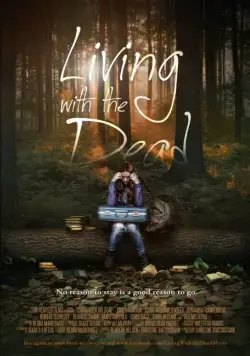 Жизнь со смертью: история любви / Living with the Dead (2015) фильм скачать через торрет бесплатно в хорошем качестве