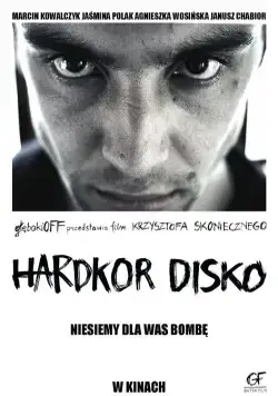 Хардкорное диско / Hardkor Disko (2014) фильм скачать через торрет бесплатно в хорошем качестве