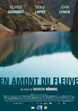 Вниз по реке / En amont du fleuve (2016) фильм скачать через торрет бесплатно в хорошем качестве