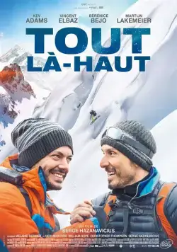 На самый верх / Tout là-haut (2017) фильм скачать через торрет бесплатно в хорошем качестве