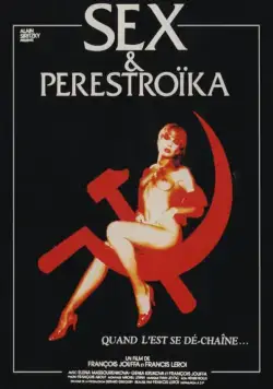 Секс и перестройка / Sex et perestroïka (1990) фильм скачать через торрет бесплатно в хорошем качестве