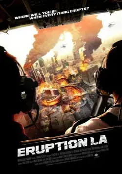 Извержение: Лос-Анджелес / Eruption: LA (2018) фильм скачать через торрет бесплатно в хорошем качестве