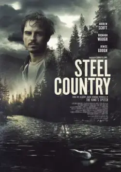 Стальная страна / Steel Country (2018) фильм скачать через торрет бесплатно в хорошем качестве