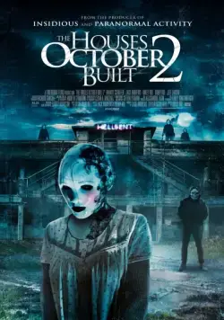 Дома, построенные в октябре 2 / The Houses October Built 2 (2017) фильм скачать через торрет бесплатно в хорошем качестве