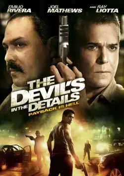 Дьявол в деталях / The Devil's in the Details (2013) фильм скачать через торрет бесплатно в хорошем качестве