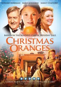 Рождественские апельсины / Christmas Oranges (2012) фильм скачать через торрет бесплатно в хорошем качестве