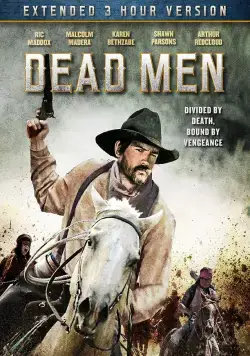 Мертвецы / Dead Men (2018) фильм скачать через торрет бесплатно в хорошем качестве