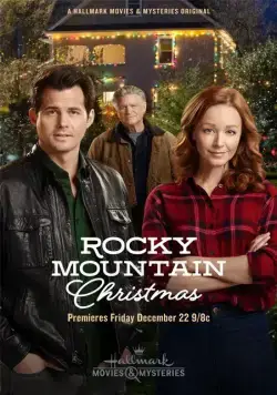 Рождество в Роки-Маунтин / Rocky Mountain Christmas (2017) фильм скачать через торрет бесплатно в хорошем качестве