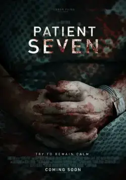 Седьмой пациент / Patient Seven (2016) фильм скачать через торрет бесплатно в хорошем качестве
