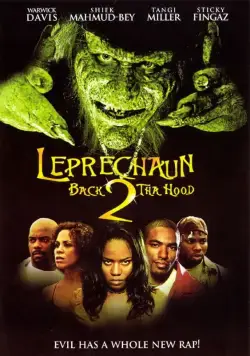Лепрекон 6: Домой / Leprechaun: Back 2 tha Hood (2003) фильм скачать через торрет бесплатно в хорошем качестве
