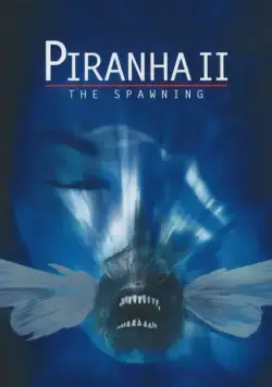 Пираньи 2: Нерест / Piranha Part Two: The Spawning (1981) фильм скачать через торрет бесплатно в хорошем качестве