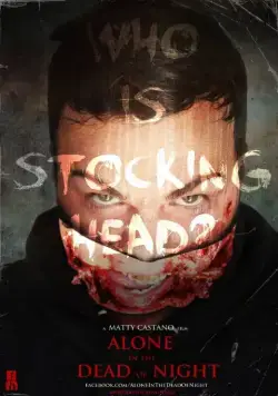 Одна под покровом ночи / Alone in the Dead of Night (2017) фильм скачать через торрет бесплатно в хорошем качестве