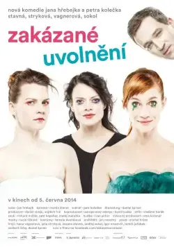 Запретное расслабление / Zakázané uvolnení (2014) фильм скачать через торрет бесплатно в хорошем качестве