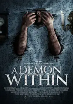 Демон внутри / A Demon Within (2017) фильм скачать через торрет бесплатно в хорошем качестве