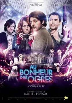 Ограм на счастье / Au bonheur des ogres (2013) фильм скачать через торрет бесплатно в хорошем качестве