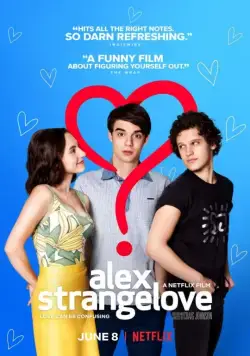 Алекс Стрейнджлав / Alex Strangelove (2018) фильм скачать через торрет бесплатно в хорошем качестве