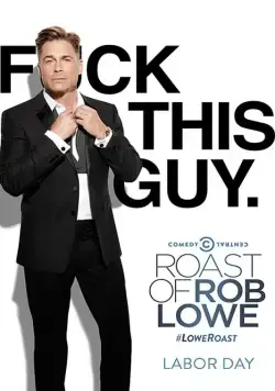 Скачать Прожарка Роба Лоу / Comedy Central Roast of Rob Lowe(2016) фильм с торрента бесплатно