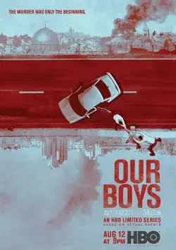 Наши парни / Our Boys (2016) cериал скачать через торрет бесплатно в хорошем качестве
